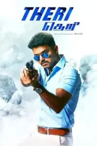 Theri 2016 Hindi + Tamil Dual Audio Full Movie HD Theri 2016 Hindi + Tamil Dual Audio Full Movie HD