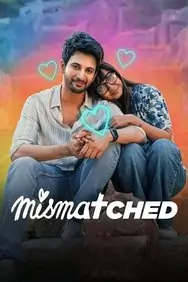 Mismatched S02 (2020) Hindi New Web Series HD Mismatched S02 (2020) Hindi New Web Series HD