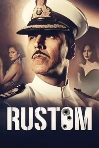 Rustom 2016 Bollywood Hindi Full Movie HD Rustom 2016 Bollywood Hindi Full Movie HD